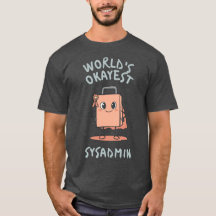 World's Okayest Sysadmin