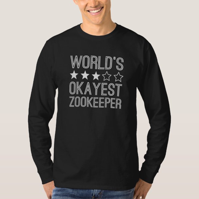 Camiseta Worlds Okayest Zookeeper  Zookeeper  1 (Frente)