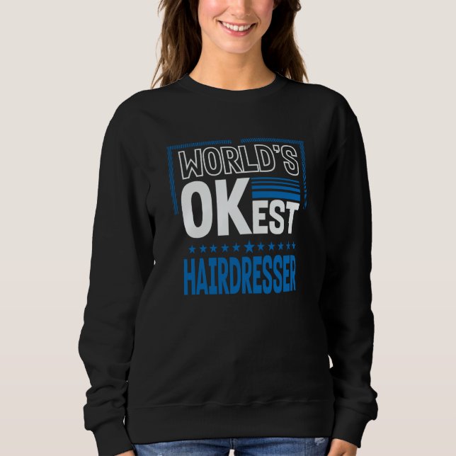 Camiseta Worlds OKest Hairdresser Hairstylist Humor Barber  (Frente)