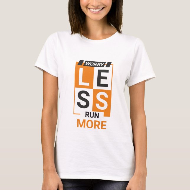 Camiseta worry less (Frente)