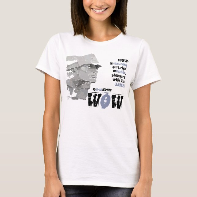 Camiseta Wow-entusiasmo, interesse, grande prazer (Frente)