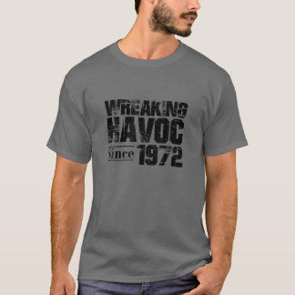 Camiseta Wreaking Havoc Since 1972 50Th Half Century Birthd