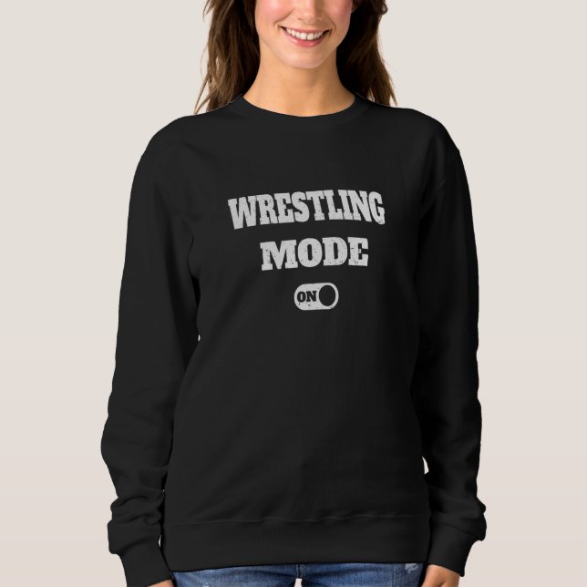 Camiseta Wrestling mode on  Mode activated (Frente)