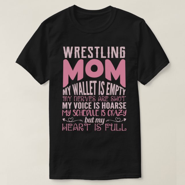 Camiseta wrestling mom my wallet is empty my nerves my hear (Frente do Design)