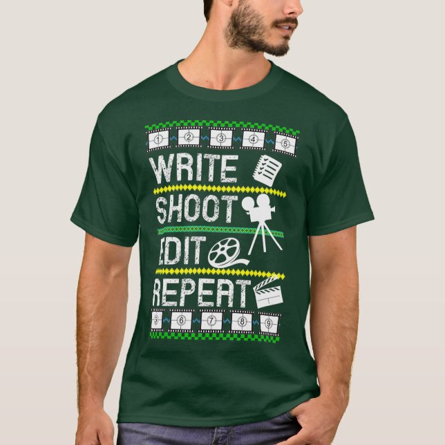 Camiseta Write Shoot Edit Repeat Movie Fmmaker Ugly (Frente)
