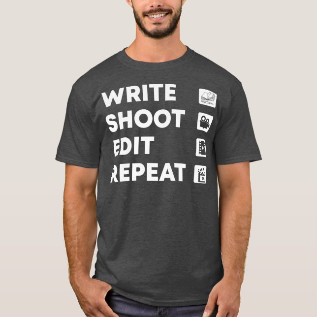 Camiseta Write Shoot Edit Repeat Videógrafo Premium (Frente)