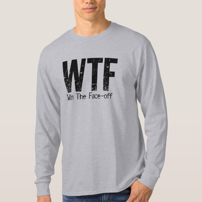 Camiseta WTF: Ganhe a Face (Hockey) (Frente)