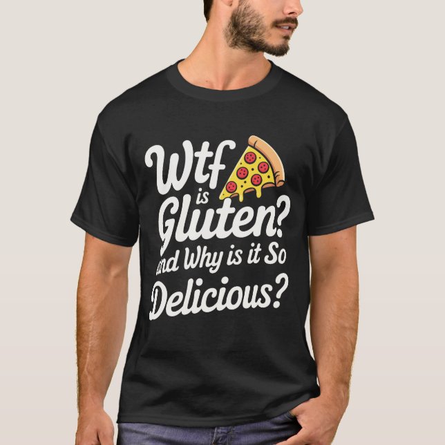 Camiseta wtf is gluten (Frente)