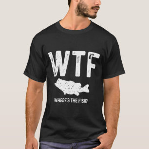 Camiseta Wtf Onde Está O Peixe Largemouth B Engraçado Gi