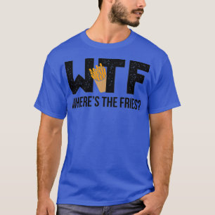 Camiseta WTF Onde Está O Ventilador De Comida De Junk Frie