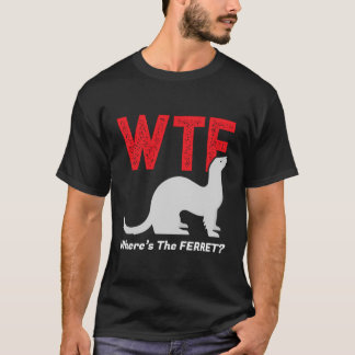 Camiseta Wtf Onde Estão Os Amantes de os animais De Furões