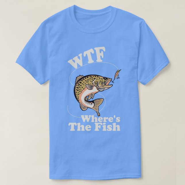 Camiseta WTF: Onde O Peixe É Engraçado (Frente do Design)