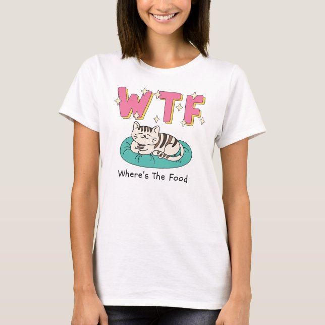 Camiseta WTF Where’s The Food Cute Lazy Cat Shirt (Frente)