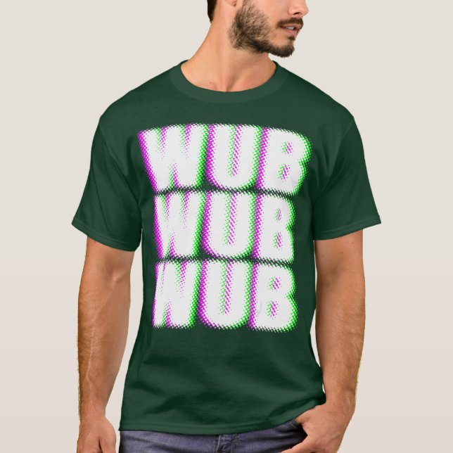 Camiseta WUB WUB WUB Techno Dubstep Rave DJ Party (Frente)