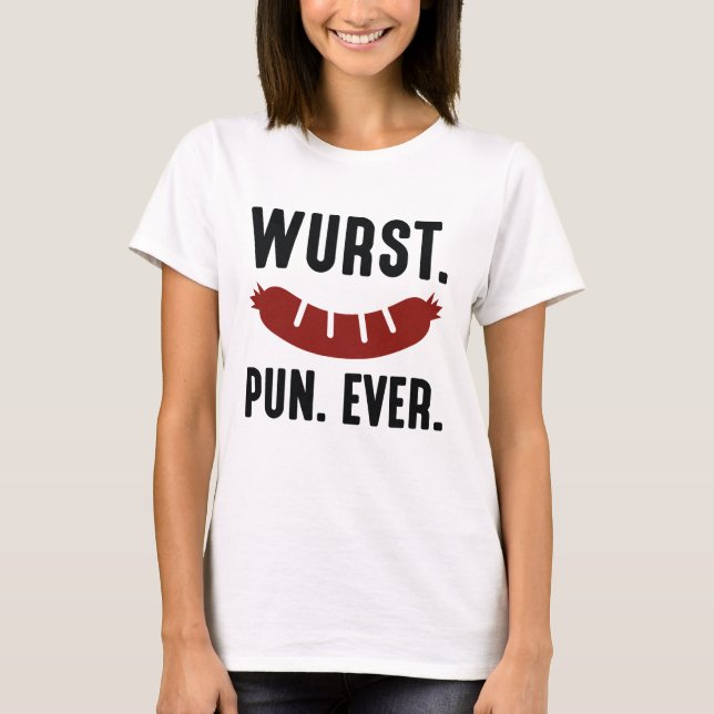 Camiseta Wurst Pun Ever (Frente)
