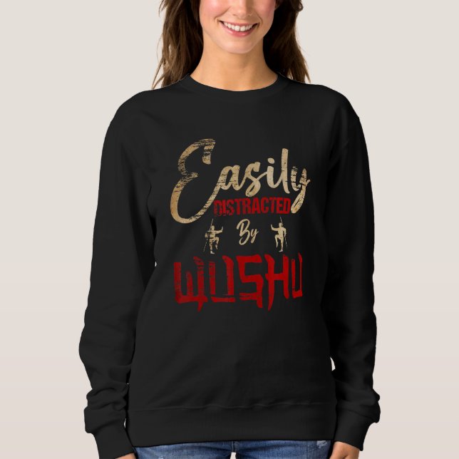 Camiseta Wushu É Facilmente Distraído Por Wushu (Frente)