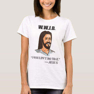 Camiseta WWJD Jesus Bíblia Cita Humor Adulto Engraçado