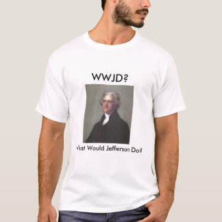 Camiseta WWJD (o que Jefferson faria)?