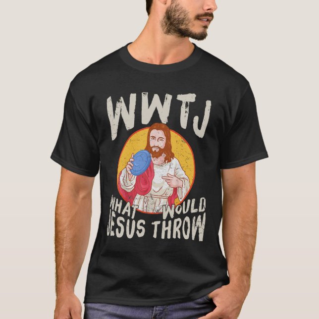 Camiseta WWJT O Que Jesus Jogaria Golfe De Disco Engraçado (Frente)