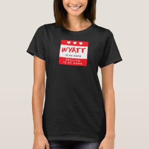 Camiseta Wyatt É Meu Nome Alia Personalizada Do Apelido Per
