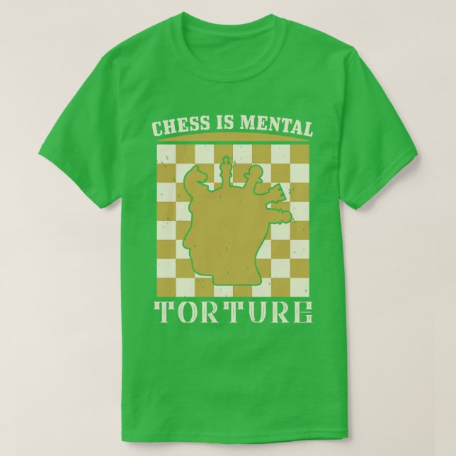 Camiseta Xadrez é tortura mental (Frente do Design)