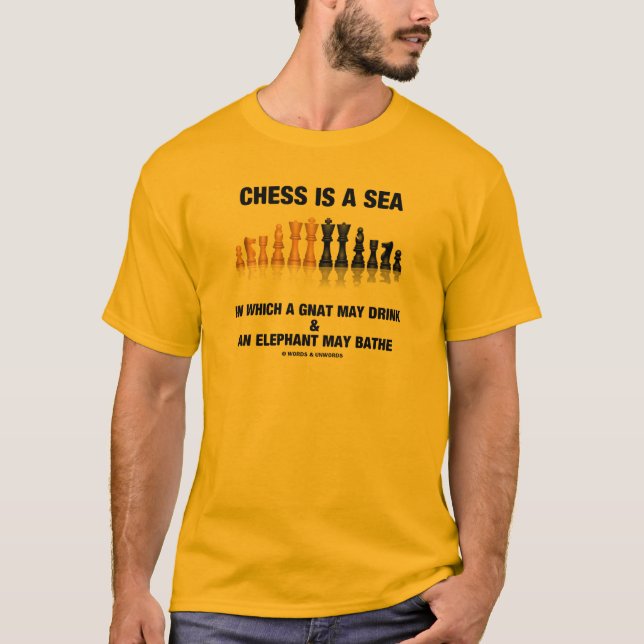 Camiseta Xadrez É Um Mar No Qual Gnat Pode Beber Elefante (Frente)
