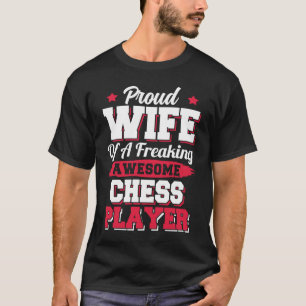 Camiseta Xeque-mate Chessman Gambit Chess Player Esposa