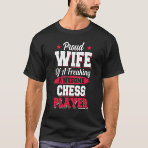 Camiseta Xeque-mate Chessman Gambit Chess Player Esposa 1