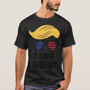 Camiseta Xerife do Xerife Trump Tariff