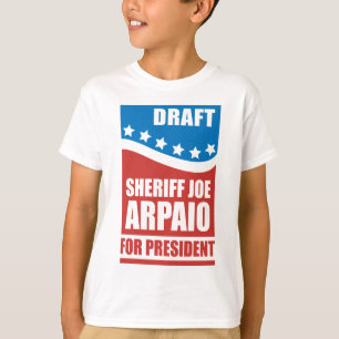 Camiseta Xerife Joe Arpaio do esboço para o presidente