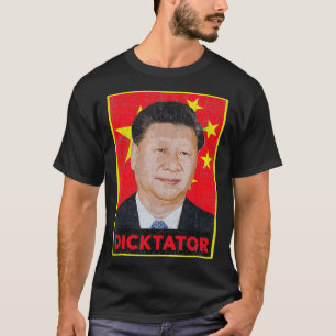 Camiseta Xi Jinping, Partido Comunista Chinês Dicktator Pr