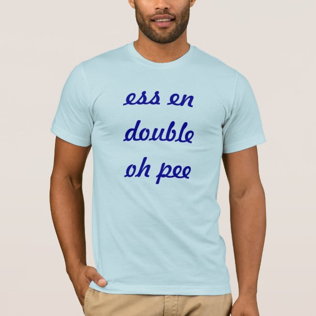 Camiseta xixi do dobro do en dos ess oh (Frente)