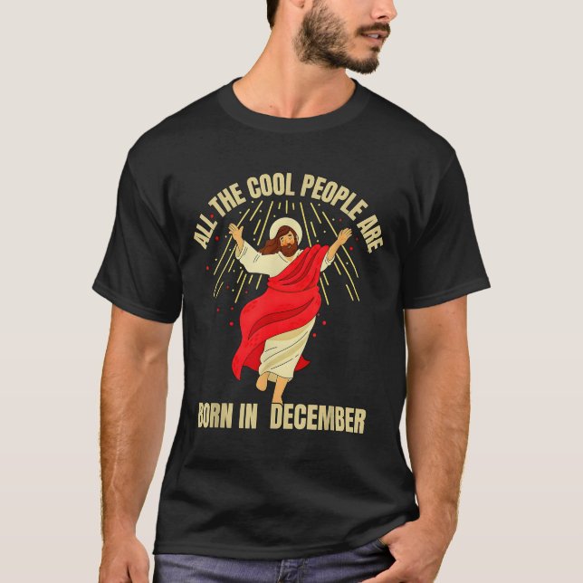 Camiseta Xmas Cool People Are Born In December Christian Ch (Frente)