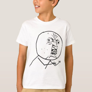 Camiseta Y irritado U nenhuma cara