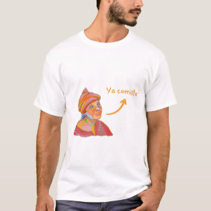 Camiseta Ya Comiste? Cartoon Abuela Hispanic Heritage Mês
