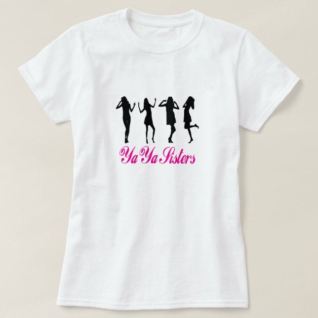 Camiseta Ya Ya Sisters (Frente do Design)