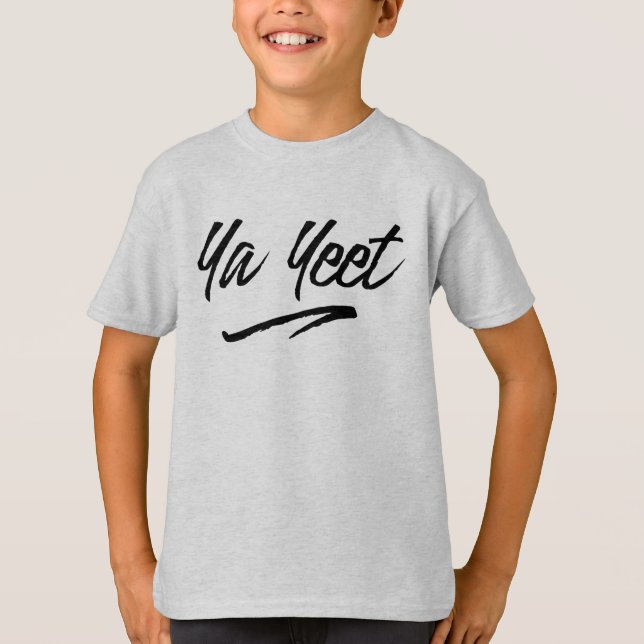 Camiseta Ya Yeet Script Shirt (Frente)