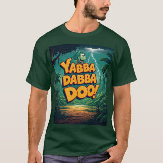 Camiseta Yabba Dabba Doo