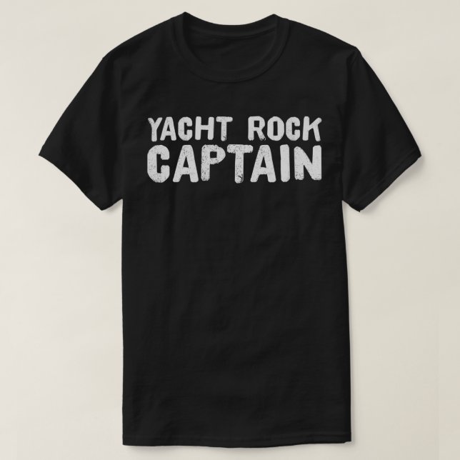 Camiseta YACHT ROCK CAPTAIN Funny Boat Sailor Party Id (Frente do Design)