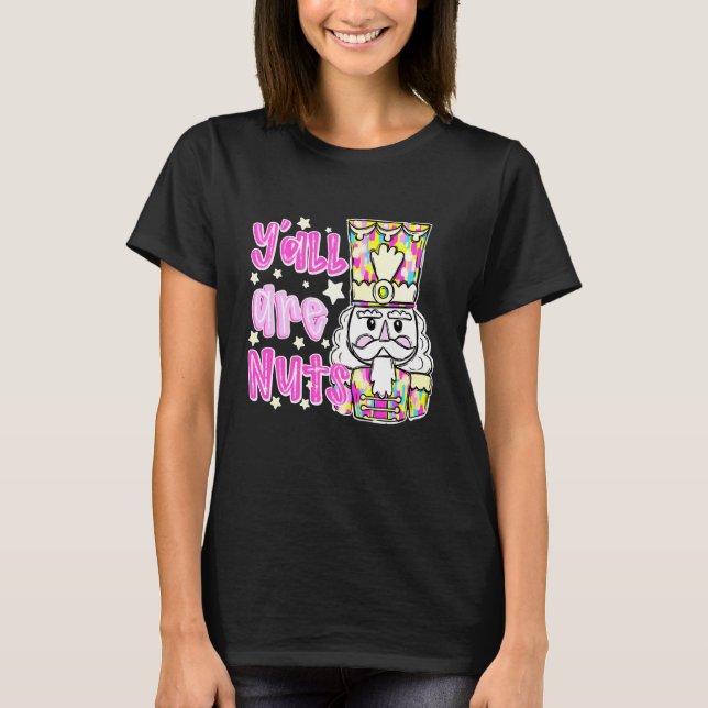 Camiseta Y'all are Nuts Funny Design (Frente)