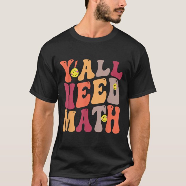 Camiseta Yall Precisa de Matemática Feliz (Frente)