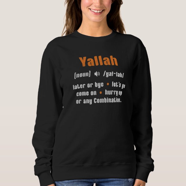 Camiseta Yallah Arabic Lebanese Word  Definition (Frente)