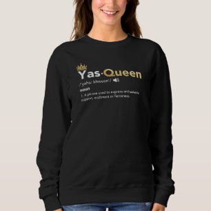 Camiseta Yas Queen - Definição, Slay Queen