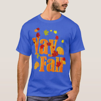 Camiseta Yay FallAutumn Fall Themed Design com queda de Lea