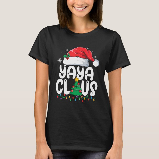 Camiseta Yaya Claus Matching Group Xmas Family Natal Pa (Frente)