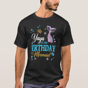 Camiseta Yaya Do Dia de as mães De Aniversário Da Sereia De