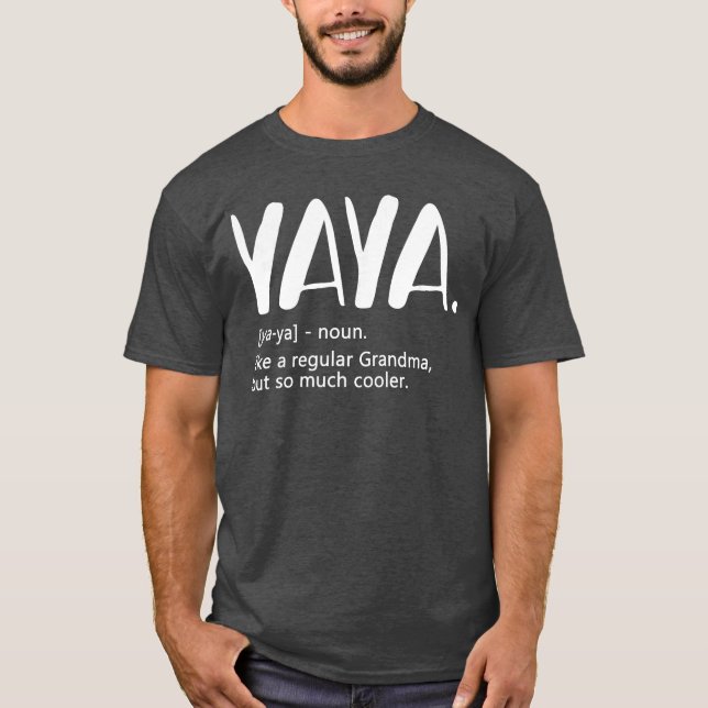 Camiseta Yaya s for Women Mothers Day idea for Grandma Yaya (Frente)