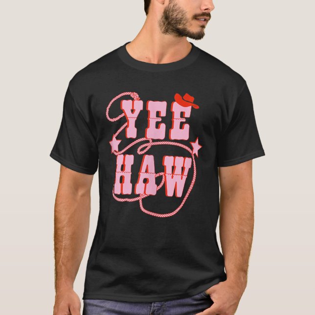 Camiseta Yee Haw Howdy Rodeo Oeste País Rosa-do-Sul (Frente)
