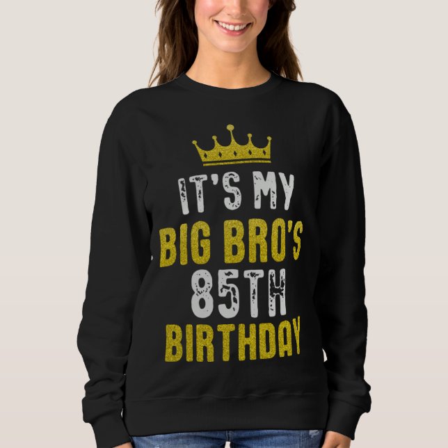 Camiseta Yellow Crown 85th Bday For Brother From Sister Bro (Frente)