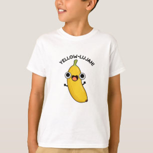 Camiseta Yellow-lujah Funny Banana Pun